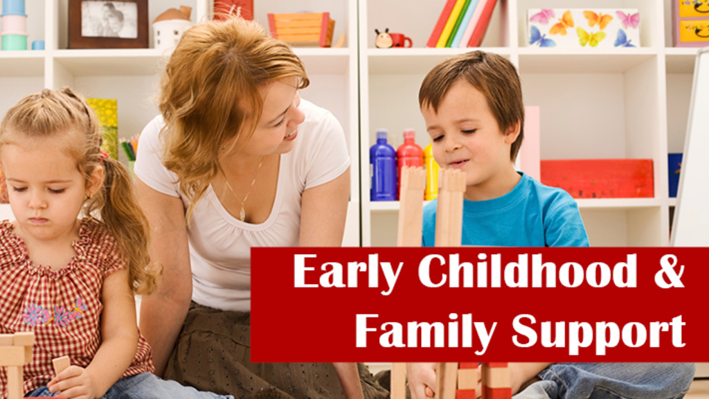 Early Childhood and Family Support graphic