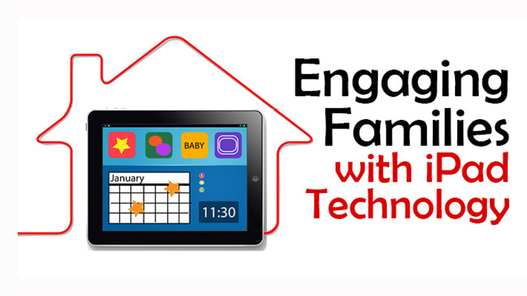 Engaging Families with iPad Technology
